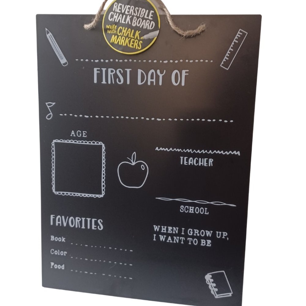 Reversable chalkboard - First and Last day of school